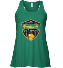 Load image into Gallery viewer, My Drinking Team has a Football Women's Racerback Tank

