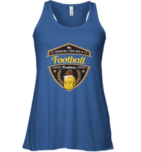 Load image into Gallery viewer, My Drinking Team has a Football Women's Racerback Tank
