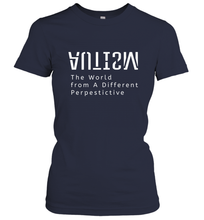 Load image into Gallery viewer, Autism Different Perspective Autism Awareness Women's T-Shirt
