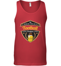 Load image into Gallery viewer, My Drinking Team has a Football Men's Tank Top
