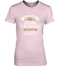 Load image into Gallery viewer, Flag Football Coach Funny Coaching Saying Team Gift Women's Premium T-Shirt
