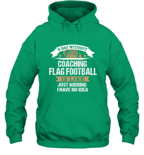 Load image into Gallery viewer, Flag Football Coach Funny Coaching Saying Team Gift Hooded Sweatshirt
