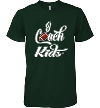 Load image into Gallery viewer, I Coach Kids Football Team Game Family Players Men's Premium T-Shirt
