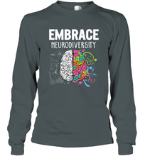 Load image into Gallery viewer, Embrace Neurodiversity Brain ADHD Autism Awareness Long Sleeve T-Shirt
