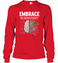Load image into Gallery viewer, Embrace Neurodiversity Brain ADHD Autism Awareness Long Sleeve T-Shirt
