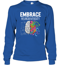 Load image into Gallery viewer, Embrace Neurodiversity Brain ADHD Autism Awareness Long Sleeve T-Shirt
