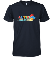 Load image into Gallery viewer, Autism doesn't end in April, its everyday of the year Autism Awareness Shirt Men's Premium T-Shirt
