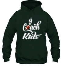 Load image into Gallery viewer, I Coach Kids Football Team Game Family Players Hooded Sweatshirt

