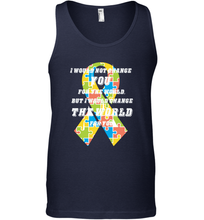 Load image into Gallery viewer, I would not change you, but I would change the world for you Autism awareness shirt Men's Tank Top

