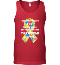 Load image into Gallery viewer, I would not change you, but I would change the world for you Autism awareness shirt Men's Tank Top

