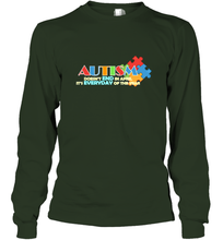 Load image into Gallery viewer, Autism doesn't end in April, its everyday of the year Autism Awareness Shirt Long Sleeve T-Shirt
