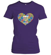 Load image into Gallery viewer, Love needs no words Autism Awareness DayT shirt Women's T-Shirt
