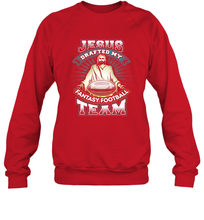 Load image into Gallery viewer, Jesus Drafted My Fantasy Football Crewneck Sweatshirt
