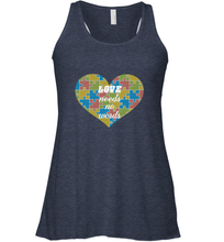Load image into Gallery viewer, Love needs no words Autism Awareness DayT shirt Women's Racerback Tank
