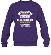 Load image into Gallery viewer, Flag Football Coach Funny Coaching Saying Team Gift Crewneck Sweatshirt
