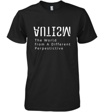 Load image into Gallery viewer, Autism Different Perspective Autism Awareness Men's Premium T-Shirt
