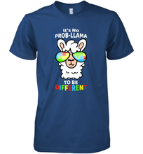 Load image into Gallery viewer, It's No Prob llama To Be Different Shirt _ Autism Gift Men's Premium T-Shirt
