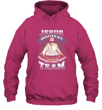 Load image into Gallery viewer, Jesus Drafted My Fantasy Football Hooded Sweatshirt
