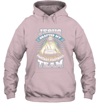 Load image into Gallery viewer, Jesus Drafted My Fantasy Football Hooded Sweatshirt
