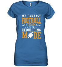 Load image into Gallery viewer, My Fantasy Team Is Rebuilding _ Fun Fantasy Football Legend Women's V-Neck T-Shirt
