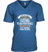Load image into Gallery viewer, Flag Football Coach Funny Coaching Saying Team Gift Men's V-Neck
