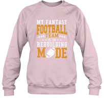 Load image into Gallery viewer, My Fantasy Team Is Rebuilding _ Fun Fantasy Football Legend Crewneck Sweatshirt

