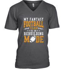 Load image into Gallery viewer, My Fantasy Team Is Rebuilding _ Fun Fantasy Football Legend Men's V-Neck
