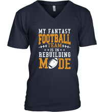 Load image into Gallery viewer, My Fantasy Team Is Rebuilding _ Fun Fantasy Football Legend Men's V-Neck
