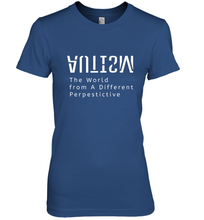 Load image into Gallery viewer, Autism Different Perspective Autism Awareness Women's Premium T-Shirt
