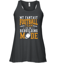 Load image into Gallery viewer, My Fantasy Team Is Rebuilding _ Fun Fantasy Football Legend Women's Racerback Tank
