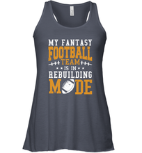 Load image into Gallery viewer, My Fantasy Team Is Rebuilding _ Fun Fantasy Football Legend Women's Racerback Tank
