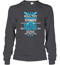 Load image into Gallery viewer, Funny Football Coach Team Gift Long Sleeve T-Shirt
