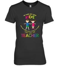 Load image into Gallery viewer, They Call Me Teacher School Kids Fun Appreciation Women's Premium T-Shirt
