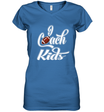 Load image into Gallery viewer, I Coach Kids Football Team Game Family Players Women's V-Neck T-Shirt
