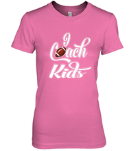 Load image into Gallery viewer, I Coach Kids Football Team Game Family Players Women's Premium T-Shirt
