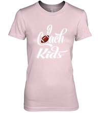 Load image into Gallery viewer, I Coach Kids Football Team Game Family Players Women's Premium T-Shirt
