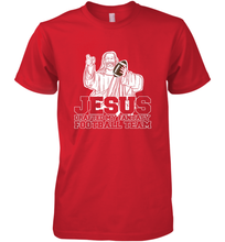 Load image into Gallery viewer, Jesus Drafted My Football Team Fantasy Football Draft Day Men's Premium T-Shirt
